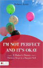 I'm Not Perfect and It's Okay