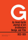 G: An Avant-Garde Journal of Art, Architecture, Design, and Film, 1923-1926