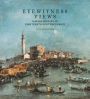 Eyewitness Views: Making History in Eighteenth-Century Europe