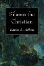Silanus the Christian