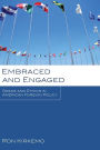 Embraced and Engaged: Grace and Ethics in American Foreign Policy