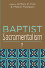 Baptist Sacramentalism 2