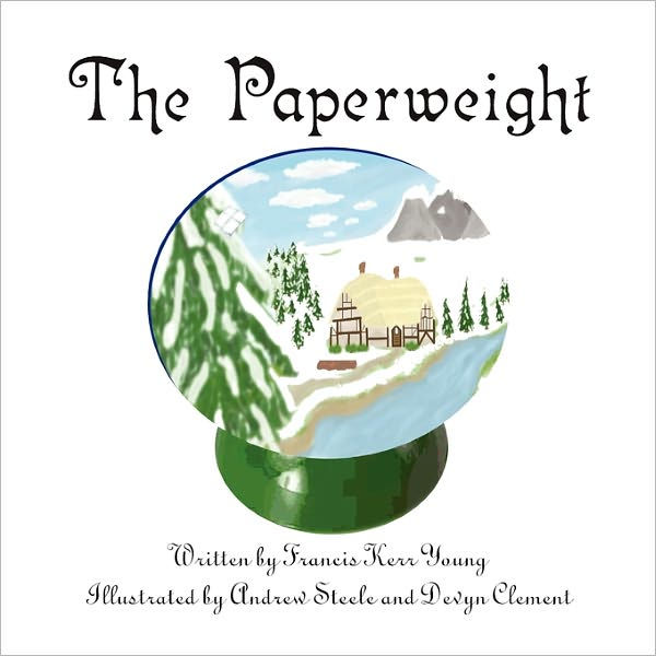 The Paperweight by Francis, Kerr Young Kerr, Andrew Steele, Devyn Clement, Paperback Barnes