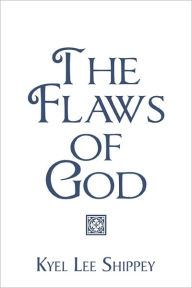 The Flaws Of God