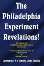 The Philadelphia Experiment Revelations!: An Update on The Philadelphia Experiment Chronicles - Exploring The Strange Case of Alfred Bielek & Dr. M.K. Jessup