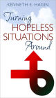 Turning Hopeless Situations Around