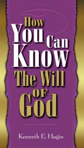 Title: How You Can Know The Will Of God, Author: Hagin Author