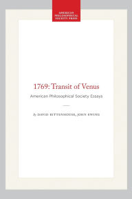 Title: 1769: Transit of Venus: American Philosophical Society Essays, Author: David Rittenhouse