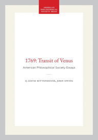 Title: 1769: Transit of Venus: American Philosophical Society Essays, Author: David Rittenhouse