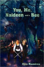 You, Me, Naideen And A Bee