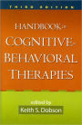 Handbook of Cognitive-Behavioral Therapies, Third Edition / Edition 3