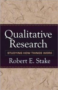 Qualitative Research: Studying How Things Work
