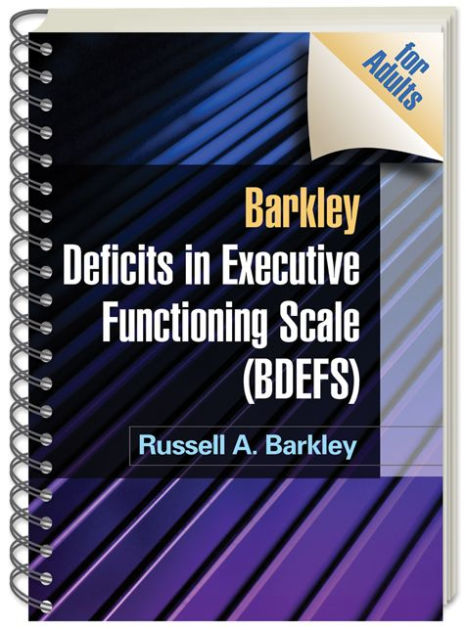 ADHD in Adults: Nature, Diagnosis, Impairments, and Long-Term Management -  by Russell A. Barkley, Ph.D., ABPP