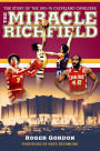 The Miracle of Richfield : The Story of the 1975-76 Cleveland Cavaliers