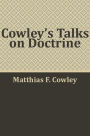 Cowley's Talks on Doctrine