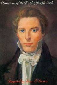 Title: Discourses of the Prophet Joseph Smith, Author: Alma P. Burton