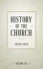 History of The Church of Jesus Christ of Latter-day Saints, Volume 7
