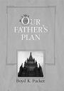 Our Father's Plan