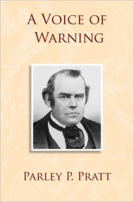 Title: Voice of Warning, Author: Parley P. Pratt