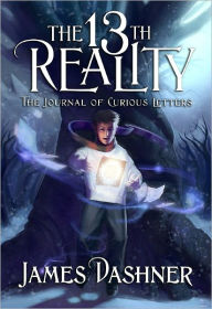 Title: The Journal of Curious Letters (13th Reality Series #1), Author: James Dashner