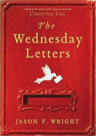 Title: Wednesday Letters, Author: Jason F. Wright