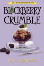 Blackberry Crumble (Culinary Murder Mysteries Series #5)