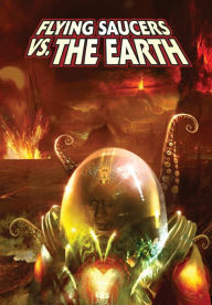 Title: Flying Saucers Vs. the Earth, Author: Alan Brooks