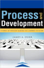 Process And Development
