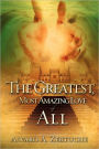 Greatest, Most Amazing Love Of All