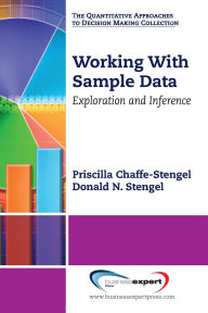 Title: Working with Sample Data: Exploration and Inference, Author: Priscilla Chaffe-Stengel