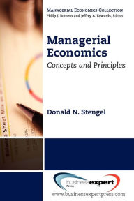 Title: Managerial Economics: Concepts and Principles, Author: Donald N Stengel