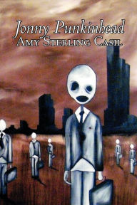 Title: Jonny Punkinhead by Amy Sterling - Casil, Science Fiction, Adventure, Author: Amy Sterling Casil