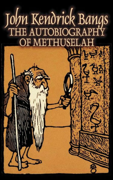 The Autobiography of Methuselah