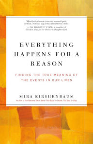 Title: Everything Happens for a Reason, Author: Mira Kirshenbaum