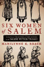 Six Women of Salem