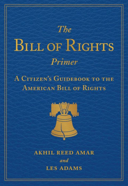 The Bill of Rights Primer