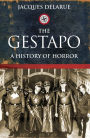 The Gestapo: A History of Horror