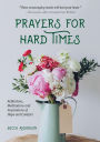Prayers for Hard Times