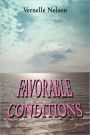 Favorable Conditions