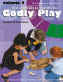 The Complete Guide to Godly Play: Volume 3