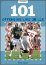 101 Offensive Line Drills (Second Edition)