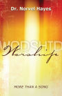 Worship: More Than A Song