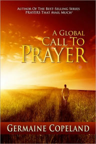 Title: A Global Call to Prayer, Author: Germaine Copeland