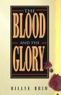 The Blood and the Glory
