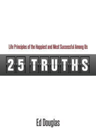 Title: 25 Truths, Author: Ed  Douglas