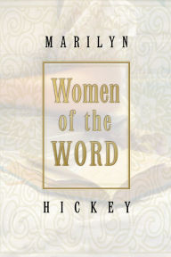 Title: Women of the Word, Author: Marilyn Hickey