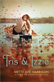 Tris and Izzie