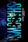 Shadows (Ashes Trilogy Series #2)