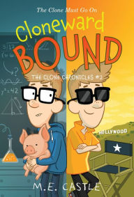 Cloneward Bound: The Clone Chronicles #2