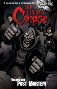The Living Corpse, Volume 1: Post Mortem